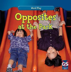 Opposites at the Park - 9781433971921 by Kathleen Connors, 9781433971921