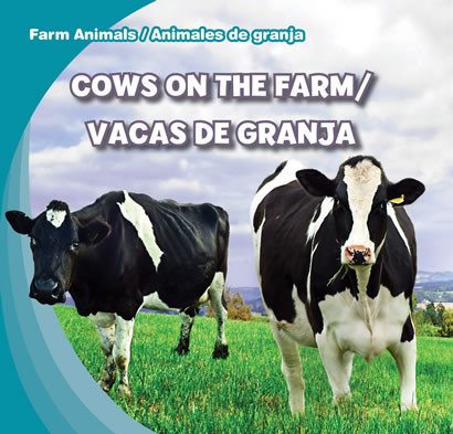Cows on the Farm / Vacas de granja (Bilingual Edition) by Rose Carraway, 9781433973963
