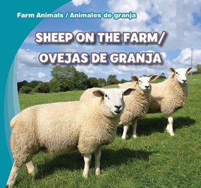 Sheep on the Farm / Ovejas de granja by Rose Carraway, 9781433974045
