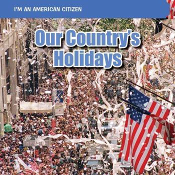 Our Country's Holidays - 9781448885879 by Janice Charleston, 9781448885879