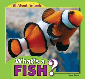 What's a Fish? - 9781448862283 by Anna Kaspar, 9781448862283