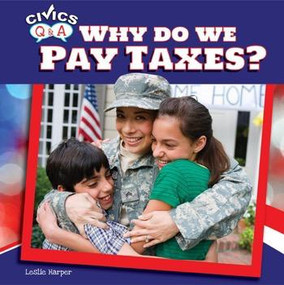Why Do We Pay Taxes? - 9781448874347 by Leslie Harper, 9781448874347