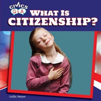 What Is Citizenship? - 9781448874354 by Leslie Harper, 9781448874354