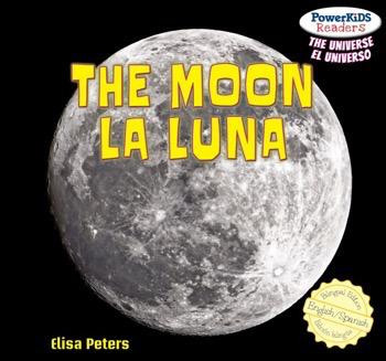 The Moon / La Luna (Bilingual Edition) by Elisa Peters, Eduardo Alamán, 9781448878222