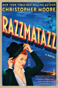 Razzmatazz (A Novel) - 9780062434135 by Christopher Moore, 9780062434135