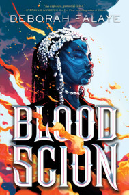 Blood Scion - 9780062954053 by Deborah Falaye, 9780062954053