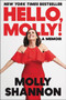 Hello, Molly! (A Memoir) - 9780063056244 by Molly Shannon, Sean Wilsey, 9780063056244