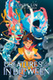 Creatures of the In Between by Cindy Lin, 9780063064799