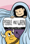 Pebble and Wren (A Graphic Novel) by Chris Hallbeck, 9780358541295