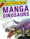 Manga Dinosaurs by Richard Jones, Jorge Santillan, 9781448878734