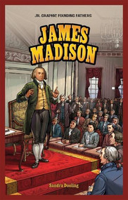 James Madison - 9781448878987 by Sandra Dooling, 9781448878987