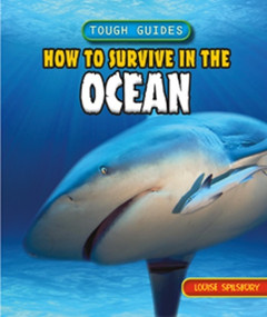 How to Survive in the Ocean - 9781448879335 by Louise Spilsbury, 9781448879335
