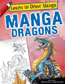 Manga Dragons - 9781448879458 by Richard Jones, Jorge Santillan, 9781448879458
