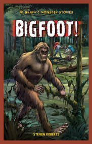 Bigfoot! - 9781448880010 by Steve Roberts, 9781448880010