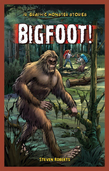Bigfoot! - 9781448880010 by Steve Roberts, 9781448880010