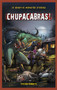 Chupacabras! - 9781448880027 by Steve Roberts, 9781448880027