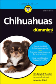 Chihuahuas For Dummies - 9781394156801 by Kim Campbell Thornton, Jacqueline O'Neil, 9781394156801