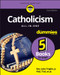 Catholicism All-in-One For Dummies - 9781394165018 by Rev. John Trigilio, Jr., Rev. Kenneth Brighenti, Rev. Monsignor James Cafone, Rev. Jonathan Toborowsky, Annie Sullivan, 9781394165018