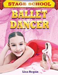 Ballet Dancer - 9781448880911 by Lisa Regan, 9781448880911