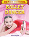 Ballet Dancer - 9781448880911 by Lisa Regan, 9781448880911