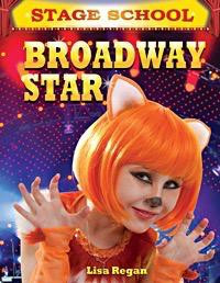 Broadway Star - 9781448880928 by Lisa Regan, 9781448880928