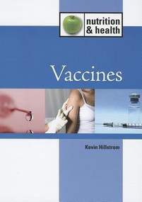 Vaccines - 9781420507249 by Kevin Hillstrom, 9781420507249