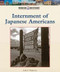 Internment of Japanese Americans by John F. Wukovits, 9781420508246