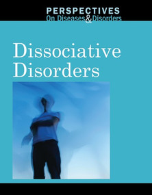 Dissociative Disorders by Sylvia Engdahl, 9780737763539