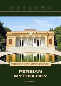 Persian Mythology by Don Nardo, 9781420507942