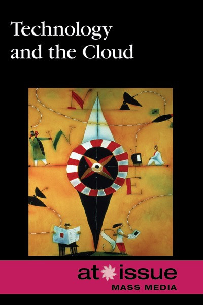 Technology and the Cloud by David M. Haugen, Susan Musser, 9780737762075
