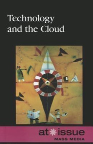 Technology and the Cloud - 9780737762082 by David M. Haugen, Susan Musser, 9780737762082