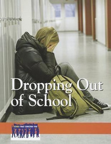 Dropping Out of School by Heidi Watkins, 9780737762891