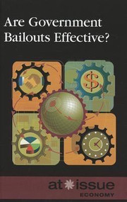 Are Government Bailouts Effective? - 9780737761801 by Louise I. Gerdes, 9780737761801