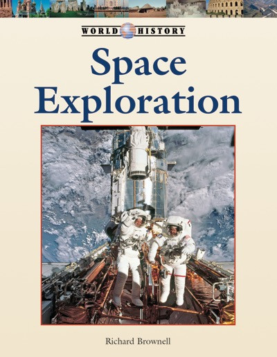 Space Exploration - 9781420508758 by Richard Brownell, 9781420508758