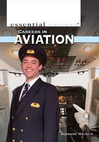 Careers in Aviation by Suzanne Weinick, 9781448882397