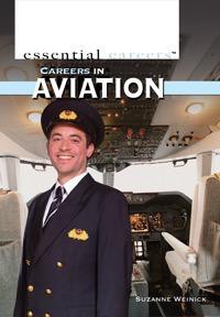Careers in Aviation by Suzanne Weinick, 9781448882397