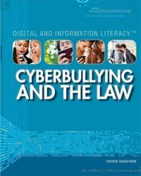 Cyberbullying and the Law - 9781448883592 by Teppo Harasymiw, 9781448883592