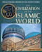 The Civilization of the Islamic World by Bernard O'Kane, 9781448885039