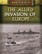 The Allied Invasion of Europe by Peter Darman, 9781448892341