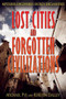 Lost Cities and Forgotten Civilizations by Michael Pye, Kirsten Dalley, 9781448892518