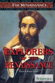 Explorers of the Renaissance by Robert Curley Manager, Science and Technology, 9781615308798