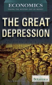 The Great Depression - 9781615308903 by Brian Duignan Senior Editor, Religion and Philosophy, 9781615308903