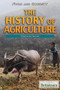 The History of Agriculture by Gini Gorlinski Associate Editor, Music and Dance, 9781615309191