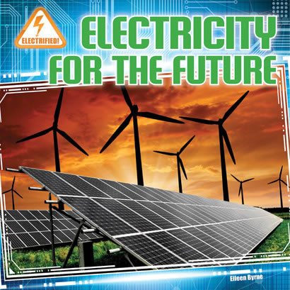 Electricity for the Future by Eileen Byrne, 9781433983948