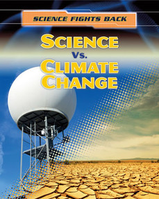 Science vs. Climate Change by Nick Hunter, 9781433986789