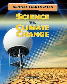 Science vs. Climate Change - 9781433986796 by Nick Hunter, 9781433986796