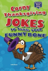 Corny Thanksgiving Jokes to Tickle Your Funny Bone - 9781464401787 by Linda Bozzo, 9781464401787