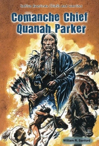 Comanche Chief Quanah Parker - 9781464402555 by William R. Sanford, 9781464402555