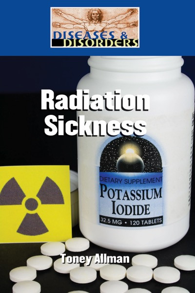 Radiation Sickness by Toney Allman, 9781420509007