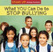 What You Can Do to Stop Bullying - 9781448896677 by Amanda Ferguson, 9781448896677